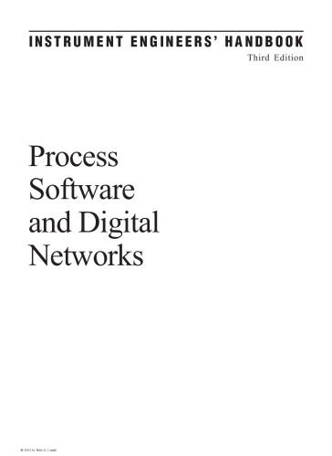 Instrument Engineers' Handbook: Process Software and Digital Networks