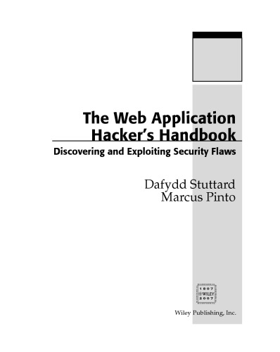 The web application hacker's handbook: discovering and exploiting security flaws