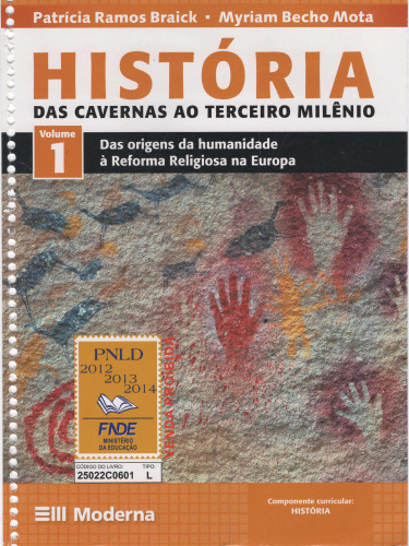 História - Das Cavernas Ao Terceiro Milênio