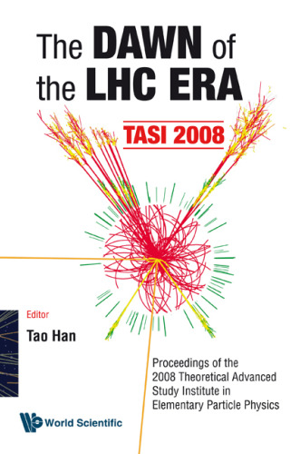 The Dawn of the LHC Era, TASI 2008