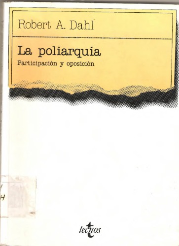 Poliarquia - Participacion y Oposicion