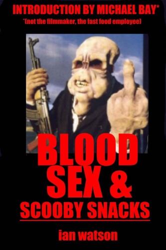 Blood Sex & Scooby Snacks