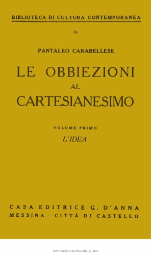 Le obbiezioni al cartesianesimo. L'idea