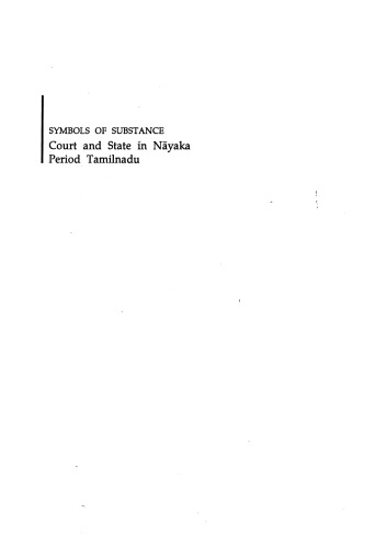 Symbols of substance: court and state in Nāyaka Period Tamilnadu