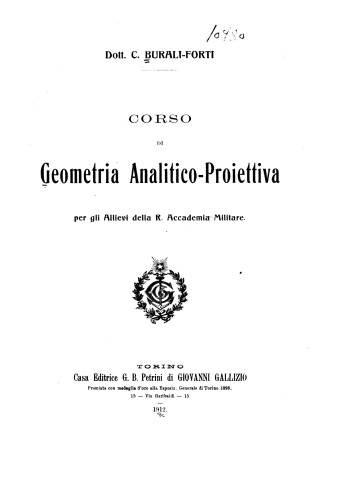 Corso di geometria analitico-proiettiva per gli allievi della R. Accademia Militare