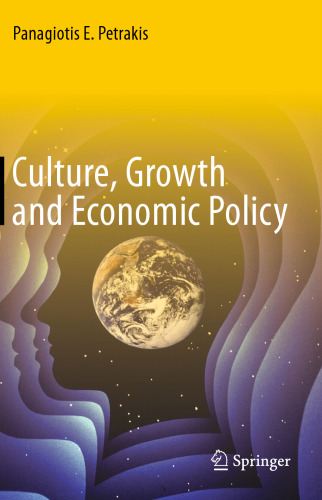 Culture, Growth and Economic Policy
