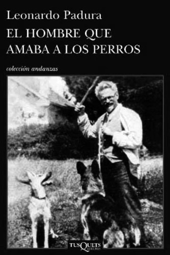 El hombre que amaba a los perros