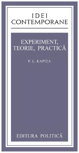 Experiment, teorie, practica