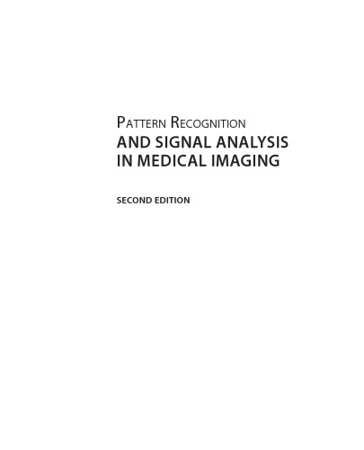 Pattern Recognition and Signal Analysis in Medical Imaging