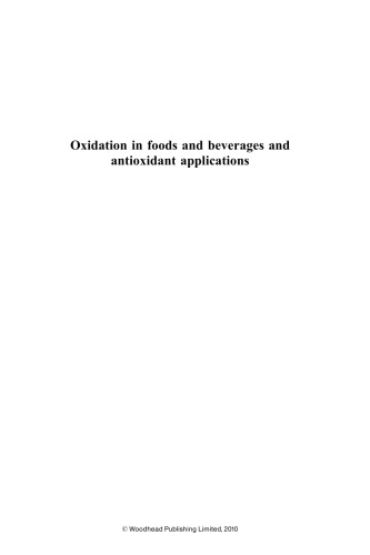 Oxidation in Foods and Beverages and Antioxidant Applications. Understanding Mechanisms of Oxidation and Antioxidant Activity