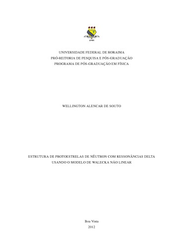 Estrutura de Protoestrelas de Nêutron com Ressonâncias Delta usando o Modelo de Walecka Não Linear