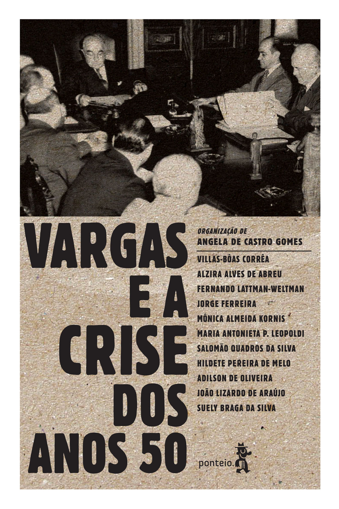 Vargas e a Crise dos Anos 50