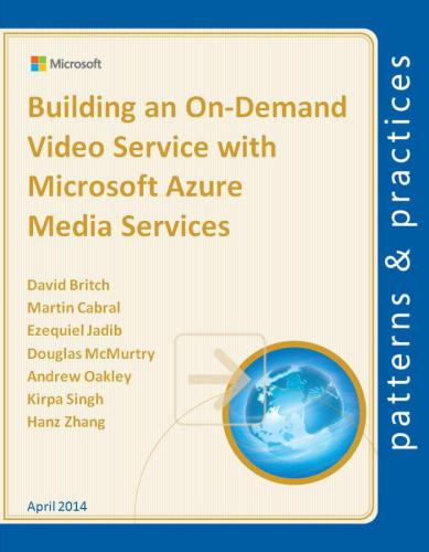 Building an On-Demand Video Service with Microsoft Azure Media Services