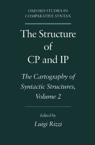 The Structure of CP and IP: The Cartography of Syntactic Structures Volume 2