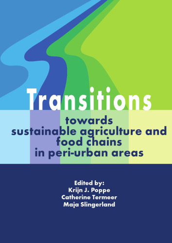 Transitions towards sustainable agriculture and food chains and peri-urban areas