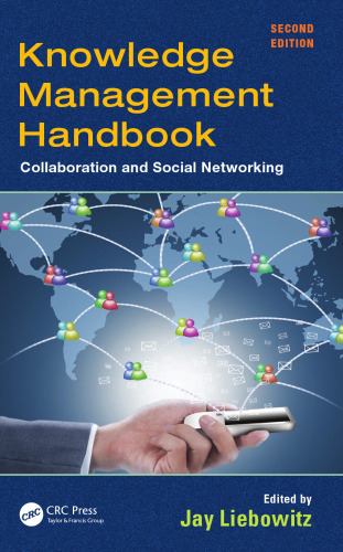 Knowledge management handbook : collaboration and social networking