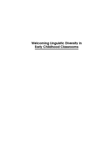 Welcoming linguistic diversity in early childhood classrooms : learning from international schools