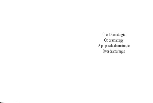 Über dramaturgie = On dramaturgy = A propos de dramaturgie = Over dramaturgie.