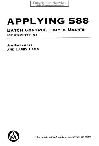 Applying S88 - Batch Control from a User's Perspective