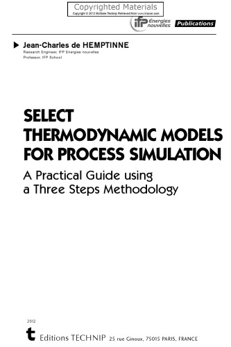 Select Thermodynamic Models for Process Simulation - A Practical Guide Using a Three Steps Methodology