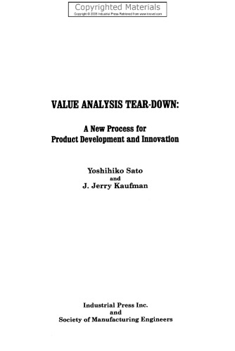 Value Analysis Tear-down - A New Process for Product Development and Innovation