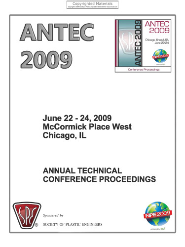 ANTEC 2009 Plastics: Annual Technical Conference Proceedings