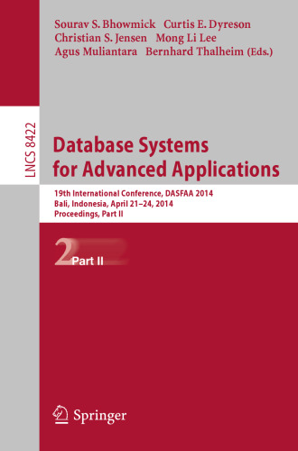 Database Systems for Advanced Applications: 19th International Conference, DASFAA 2014, Bali, Indonesia, April 21-24, 2014. Proceedings, Part II