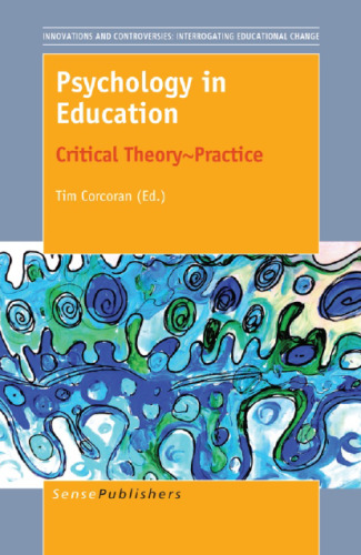 Psychology in Education: Critical Theory~Practice