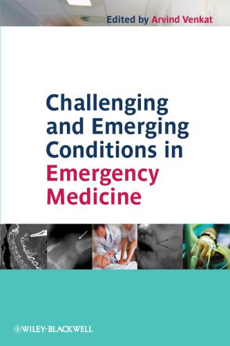 Challenging and emerging conditions in emergency medicine