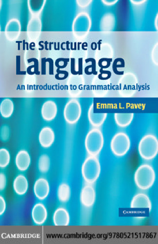 The structure of language : an introduction to grammatical analysis