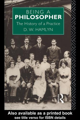 Being a philosopher : the history of a practice