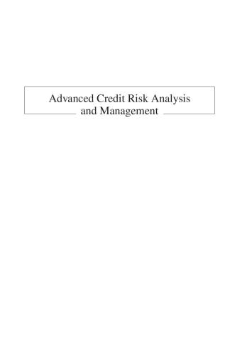 Advanced credit risk analysis and management