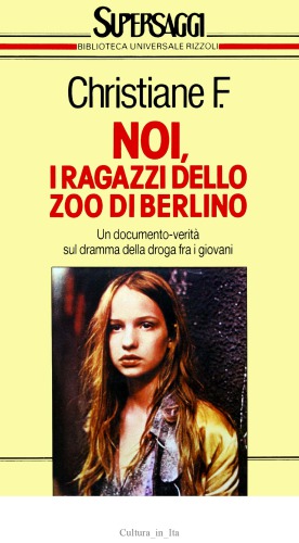 Noi, i ragazzi dello zoo di Berlino