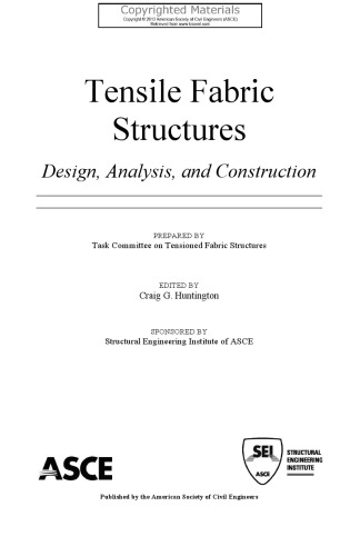 Tensile Fabric Structures - Design, Analysis, and Construction