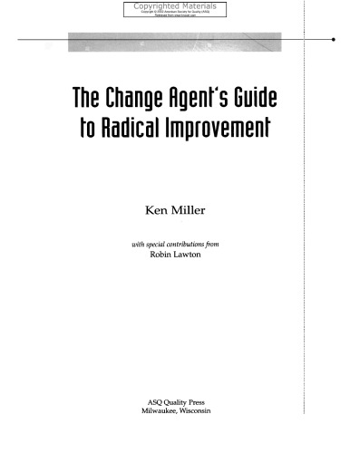 Change Agent's Guide to Radical Improvement