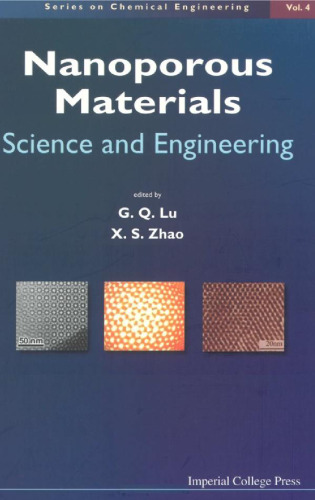 Nanoporous materials : science and engineering