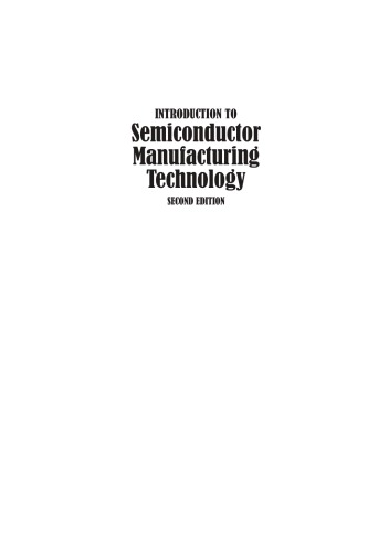 Introduction to Semiconductor Manufacturing Technology