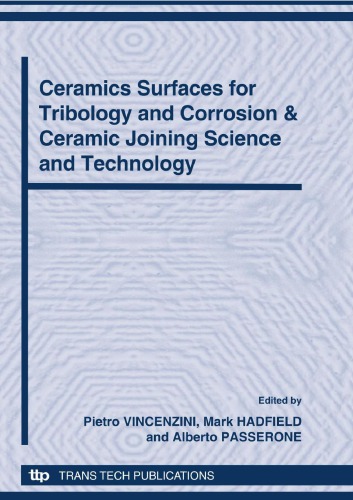 12th INTERNATIONAL CERAMICS CONGRESS PART C Proceedings of the 12 th International Ceramics Congress, part of CIMTEC 2010- 12 th International Ceramics Congress and 5th Forum on New Materials Montecatini Terme, Italy, June 6-11, 2010