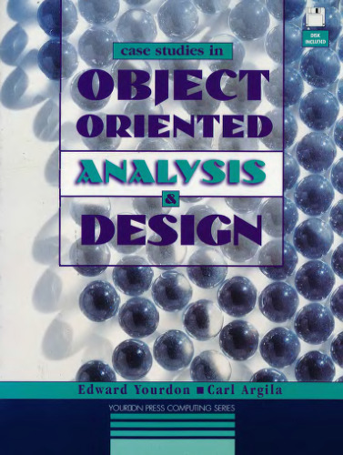 Case Studies in Object-Oriented Analysis and Design
