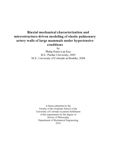 [Thesis] Biaxial Mechanical Characterization and Microstructure-Driven Modeling of Elastic Pulmonary Artery Walls of Large Mammals under Hypertensive Conditions