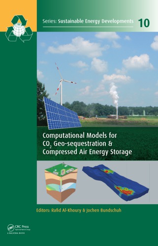 Computational Models for CO2 Geo-sequestration & Compressed Air Energy Storage