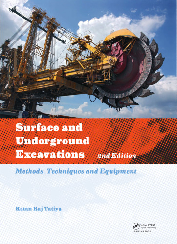 Surface and underground excavations: methods, techniques and equipment