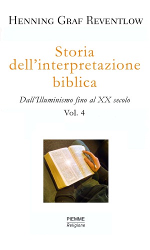 Storia dell'interpretazione biblica. Dall'Illuminismo al XX secolo