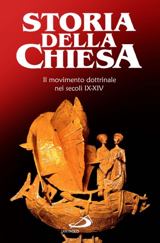 Storia della Chiesa. Il movimento dottrinale nei secoli IX-XIV