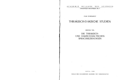 Thrakisch-dakische Studien. Erster Teil: Die thrakisch- und dakisch-baltischen Sprachbeziehungen.