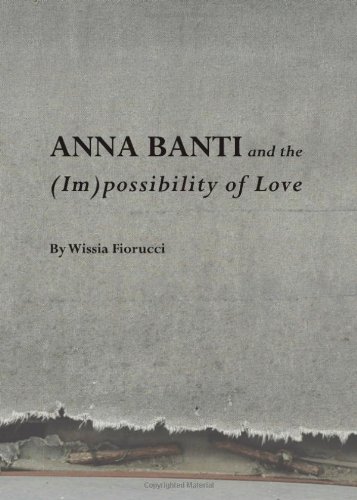 Anna Banti and the the Impossibility of Love