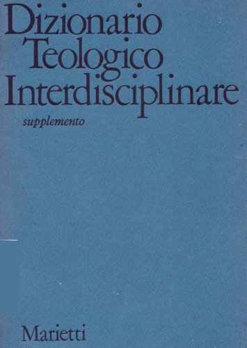 Dizionario teologico interdisciplinare. Supplemento