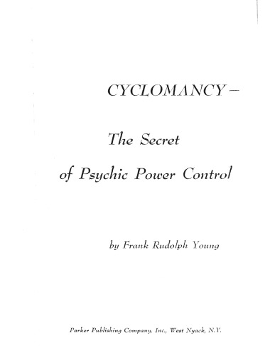 Cyclomancy, the secret of psychic power control.