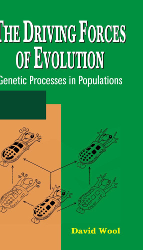 The Driving Forces of Evolution: Genetic Processes in Populations