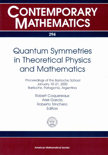 Quantum Symmetries in Theoretical Physics and Mathematics